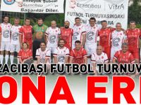 ECZACIBAŞI FUTBOL TURNUVASI SONA ERDİ