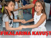 SERTİFİKALARINA KAVUŞTULAR