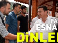 PAZARCI ESNAFINI DİNLEDİ