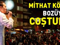 MİTHAT KÖRLER BOZÜYÜK'Ü COŞTURDU