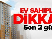 EV SAHİPLERİ DİKKAT!