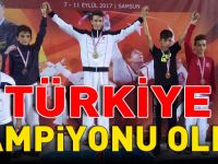 TÜRKİYE ŞAMPİYONU OLDU