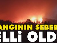 YANGININ SEBEBİ BELLİ OLDU!