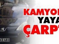 KAMYONET YAYAYA ÇARPTI 1 YARALI