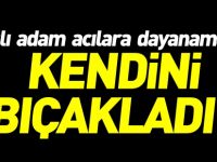 ACILARINA DAHA FAZLA DAYANAMAYARAK İNTİHARA KALKIŞTI