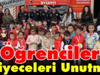 ÖĞRENCİLER İTFAİYECİLERİ UNUTMADI