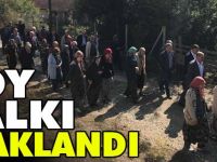 KÖY HALKI AYAKLANDI