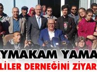 KAYMAKAM YAMAN, ENGELLİLER DERNEĞİNİ ZİYARET ETTİ