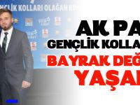 AK PARTİ GENÇLİK KOLLARINDA BAYRAK DEĞİŞİMİ YAŞANDI