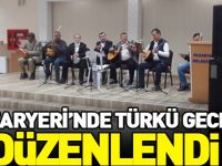 PAZARYERİ’NDE TÜRKÜ GECESİ DÜZENLENDİ