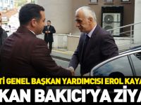 AK PARTİ GENEL BAŞKAN YARDIMCISI EROL KAYA’DAN BAŞKAN BAKICI’YA ZİYARET