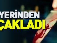 15 YERİNDEN BIÇAKLADI