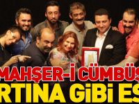 MAHŞER-İ CÜMBÜŞ FIRTINA GİBİ ESTİ