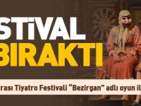 FESTİVAL İZ BIRAKTI
