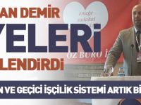 BAŞKAN DEMİR, ÜYELERİ BİLGİLENDİRDİ