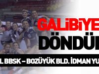GALİBİYETLE DÖNDÜLER