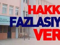 HAKKINI FAZLASIYLA VERDİ