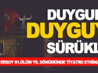 DUYGUDAN DUYGUYA SÜRÜKLEDİ