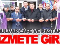 BULVAR CAFE VE PASTANE HİZMETE GİRDİ