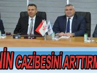 “İLÇENİN CAZİBESİNİ ARTTIRMALIYIZ”