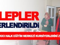 BAŞKAN BAKICI HALK EĞİTİM MERKEZİ KURSİYERLERİNİ ZİYARET ETTİ