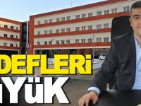 HEDEFLERİ BÜYÜK