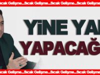 YİNE YAPTI YAPACAĞINI!