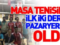 MASA TENİSİNDE İLK 2 DERECE PAZARYERİ’NİN OLDU
