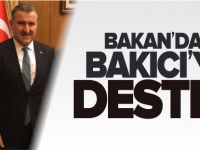 BAKAN'DAN BAKICI'YA DESTEK