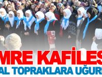 UMRE KAFİLESİ KUTSAL TOPRAKLARA UĞURLANDI