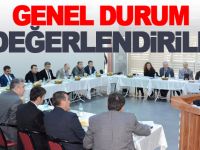 GENEL DURUM DEĞERLENDİRİLDİ