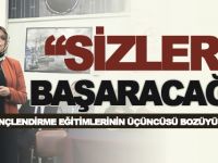 “SİZLERLE BAŞARACAĞIZ”
