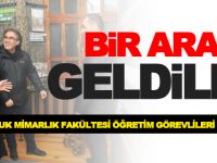 BİR ARAYA GELDİLER