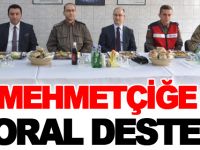 MEHMETÇİĞE MORAL DESTEĞİ