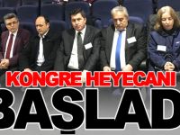 KONGRE HEYECANI BAŞLADI