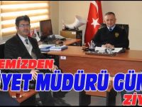 GAZETEMİZDEN İLÇE EMNİYET MÜDÜRÜ GÜNER'E ZİYARET