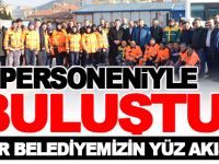 PERSONELİYLE BULUŞTU