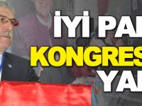 İYİ PARTİ KONGRESİNİ YAPTI