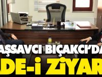 BAŞSAVCI BIÇAKCI’DAN İADE-İ ZİYARET