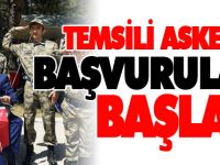 TEMSİLİ ASKERLİK BAŞVURULARI BAŞLADI