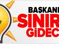 BAŞKANLAR SINIRA GİDECEK