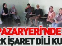 PAZARYERİ’NDE TÜRK İŞARET DİLİ KURSU