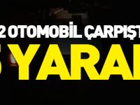 2 OTOMOBİL ÇARPIŞTI