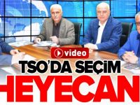 TSO'DA SEÇİM HEYECANI