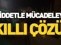 ŞİDDETLE MÜCADELEYE AKILLI ÇÖZÜM