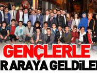 GENÇLERLE BİR ARAYA GELDİLER