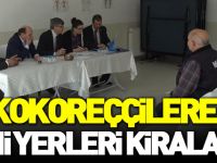 KOKOREÇÇİLERE YENİ YERLERİ KİRALANDI