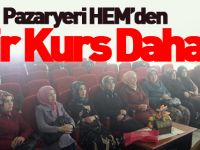 PAZARYERİ HEM'DEN BİR KURS DAHA