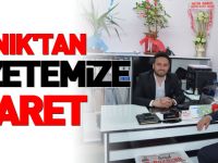 UYANIK'TAN GAZETEMİZE ZİYARET