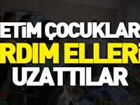 YETİM ÇOCUKLARA YARDIM ELLERİNİ UZATTILAR